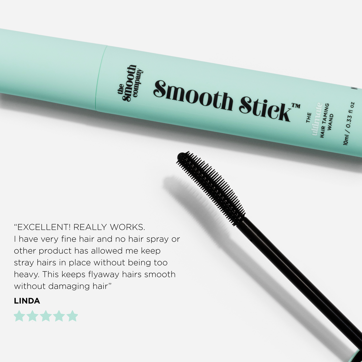 Smooth Stick ™